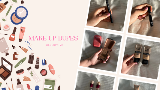 Make Up Dupes 💄