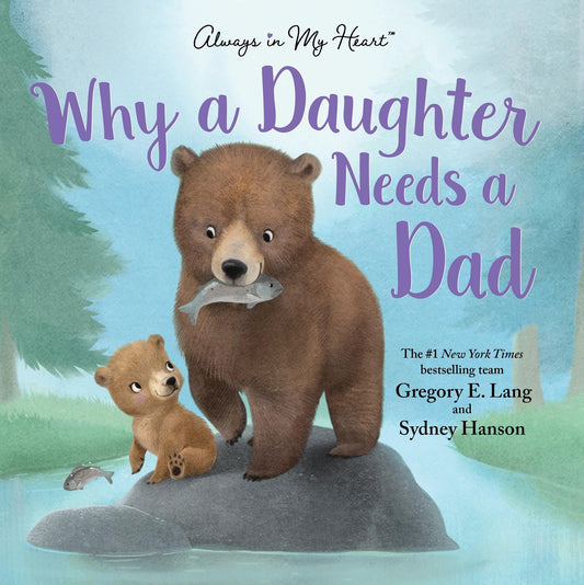 Why a Daughter Needs a Dad Book